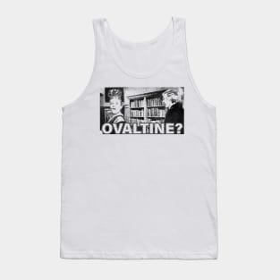 Retro Young Frankenstein "Ovaltine?" Tank Top